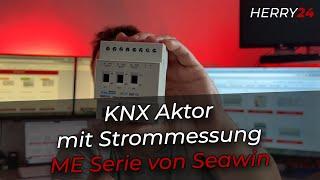 HERRY24 präsentiert: Günstiger KNX Aktor mit Strommessung / Stromüberwachung #knx #smarthome