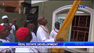 GOSA Properties And Investments Ltd. Officially Opens Its Operations In Benin City