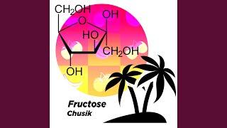 Fructose