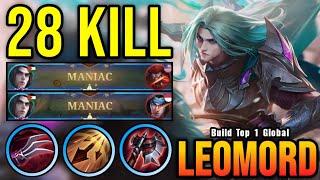 28 Kills + 2x MANIAC!! Leomord Inspire + LifeSteal Build Be Like - Build Top 1 Global Leomord ~ MLBB