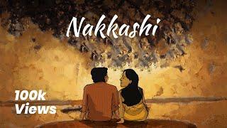 Nakkashi | Jatra Collective | Lyrical Video
