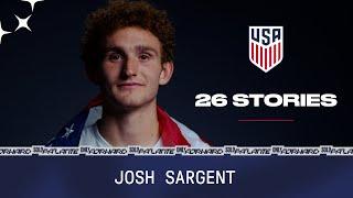 USMNT 26 Stories: Josh Sargent