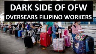 Dark Side of Overseas Filipino Workers (OFW) || Philippines