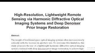 High Resolution, Lightweight Remote Sensing via Harmonic Diffractive Optical Imaging Systems and Dee