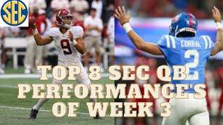 Top 8 SEC QB Performances From Week 3: Instant Reaction