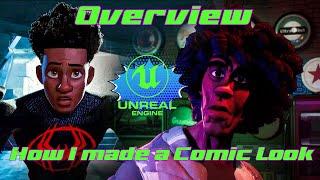 Overview: How I made a Comic Style video | Unreal Engine (Spider-verse)