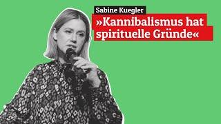 Kannibalismus hat nichts mit Nahrungsaufnahme zu tun | Sabine Kuegler