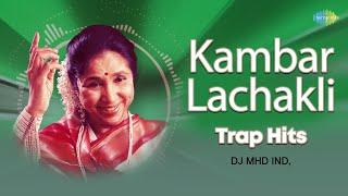 Kambar Lachakli -Trap Mix | Asha Bhosle | Dj MHD IND | Saregama Open Stage