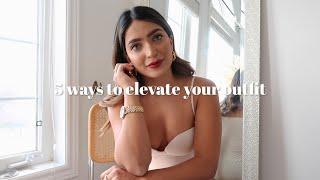 5 WAYS TO ELEVATE YOUR OUTFIT AND LOOK CHIC | Holiday Season Edition