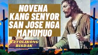 NOVENA KANG SENYOR SAN JOSE NGA MAMUMUO  / CEBUANO PRAYER