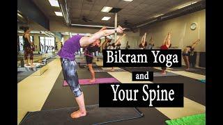 Bikram Yoga and the Spine