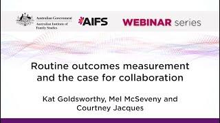 Routine outcomes measurement and the case for collaboration