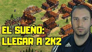 NUNCA ESTUVIMOS TAN CERCA DE CUMPLIR EL SUEÑO - 2,200 EN AGE OF EMPIRES