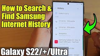 Galaxy S22/S22+/Ultra: How to Search & Find Samsung Internet History