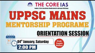 Orientation Session MAINS MENTORSHIP  UPPSC