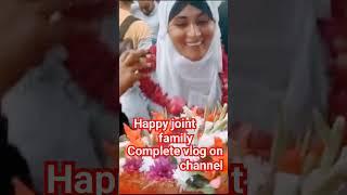 HAPPY JOINT FAMILY WELCOME BACK#happyjointfamily #mrsmalikslife #shorts #umrah #shortvideo