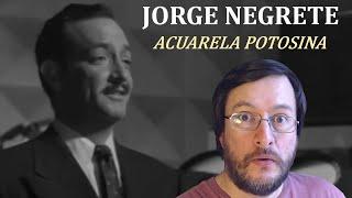 Jorge Negrete | Acuarela Potosina | REACCIÓN (reaction)