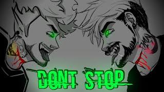 AnTiSePtIcEyE D͞͝ǫǹ̸'́t̛̕͏ ̀͡ Stop // Animatic hybrid Collaboration