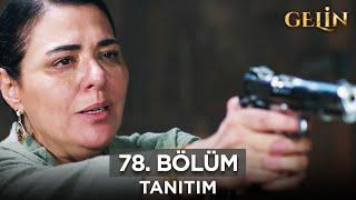 Gelin Dizisi 78. Bölüm (2.Sezon) Fragmanı |  12 Kasım Salı @GelinDizisi