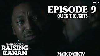 POWER BOOK III: RAISING KANAN SEASON 3 EPISODE 9 QUICK THOUGHTS!!!