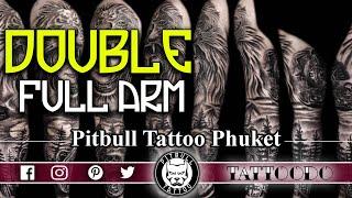 PHUKET TATTOO | DOUBLE FULL ARM SLEEVE | PITBULL BEST STUDIO | PATONG BEACH | THAILAND