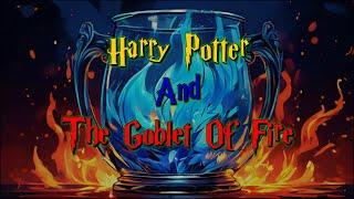 Harry Potter And the Goblet of Fire Part 001 (Audiobook ) #wizardingworld #harrypotter #audiobook