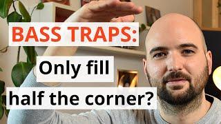 Bass Traps: Floor to ceiling, or half the corner good enough? - AcousticsInsider.com