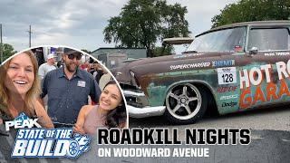 Roadkill Nights on Woodward Avenue With Vice Grip Garage, Alex Taylor, Tavarish, Throtl and More