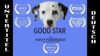 GOOD STAR (Deutsche Untertitel) • iPhone Film 4K • German Subtitles • SHORT FILM 2016