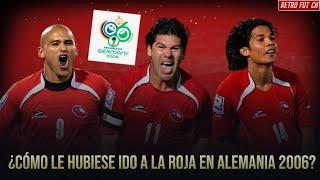 Así hubiera sido la Nomina de Chile si CLASIFICABA al MUNDIAL 2006!!