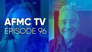 AFMC TV   Episode 96