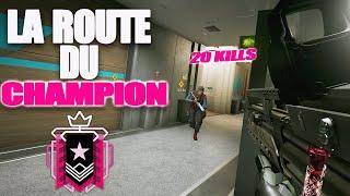 LA ROUTE DU CHAMPION EST DE RETOUR JE SUIS À MON PRIME AVEC 20 KILLS EN RANKED ! RAINBOW SIX SIEGE