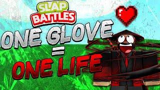 1 Glove = 1 Life in Slap Battles - Roblox