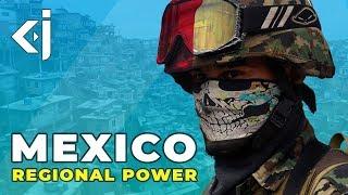 Can MEXICO become a REGIONAL POWER? - KJ Vids