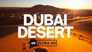 The Dubai Desert in 4K is Like No Other