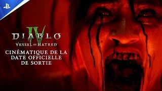 Diablo IV: Vessel of Hatred - Trailer de la date de sortie - FR | PS5, PS4