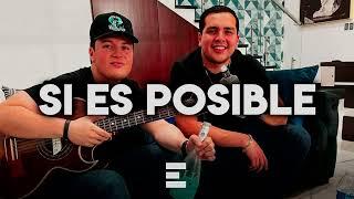 Si Es Posible - Edicion Especial (Corridos 2022)