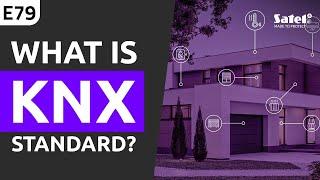 SATEL e-Academy Episode 79: What is KNX and How it Works?