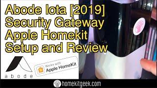 Abode Security Gateway [2019] Apple Homekit Setup and Review