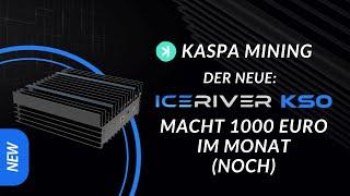 Dieser Kaspa Miner macht 1000 Euro im Monat - IceRiver KAS KS0