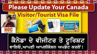 Please Update Your Canada Visitor/Tourist Visa File
