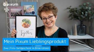 Mein Pixum Lieblingsprodukt: Foto-Geldgeschenk im Bilderrahmen