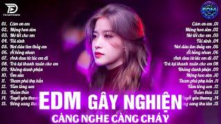 Cảm Ơn Em Remix  BXH Nhạc Trẻ EDM Remix HOT TIKTOK - Top 15 Bản EDM TikTok Hay Nhất 2025