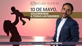 Diseñando a las madres | Helios Herrera, Consultor y Conferencista