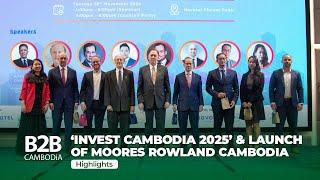 Invest Cambodia 2025: The Asian Tiger of the 21st Century - Event Highlights