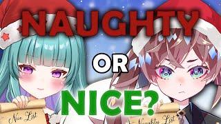 Seeing if YOU are NAUGHTY or NICE!! @MajokkoMeimi and I JUDGE YOU!!