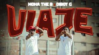 Moha The B ft  DiBoy G  - Viaje