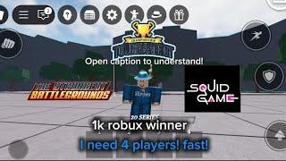 Squid BG?? I need 4 more players! Robux(guaranteed)Fast! ROBLOX TSBG