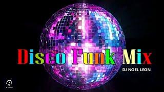 Classic Old School 70's & 80's Funky Disco Mix - Dj Noel Leon