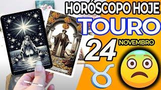 TREMENDAS NOTÍCIAS MUITOO FORTEEES ️ Touro  24 Novembro 2024 | Horoscopo do dia de hoje  Tarot